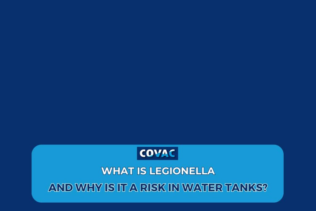 what is legionella and why is it a risk in water tanks?